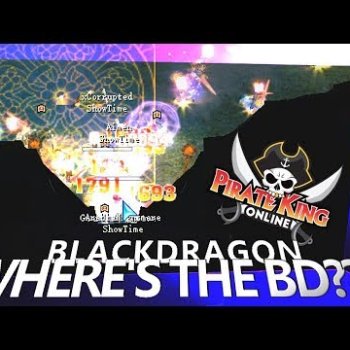 Where's the BD??? (Black Dragon with Mic & Dual Client) { Pirate King Online }