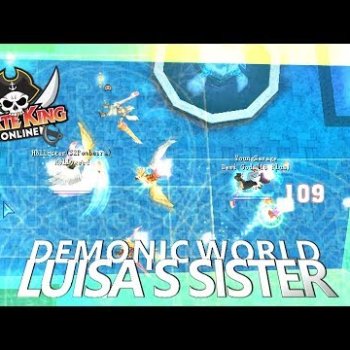 Luisa's Sister (Demonic World with Mic) { Pirate King Online } [ Tales of Pirates ]