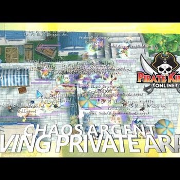 Saving Private Arabi (Chaos Argent w/ Mic & Dual Client) { Pirate King Online } [ Tales of Pirates ]